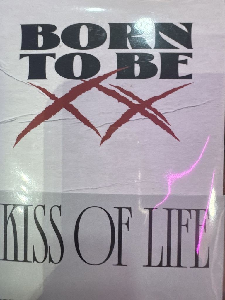 Kiss Of Life Born To Be Poca