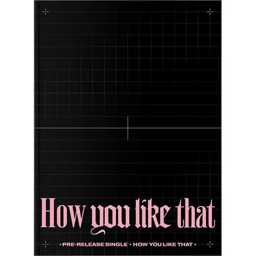Blackpink How you like that (Special edition)