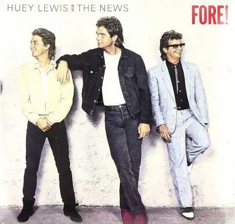 Huey Lewis And The News  Fore