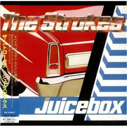 The Strokes Juicebox JP Version